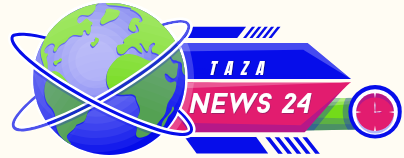 TAZA NEWS 24