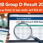 RRB Group D Result 2026 update railway group d result check